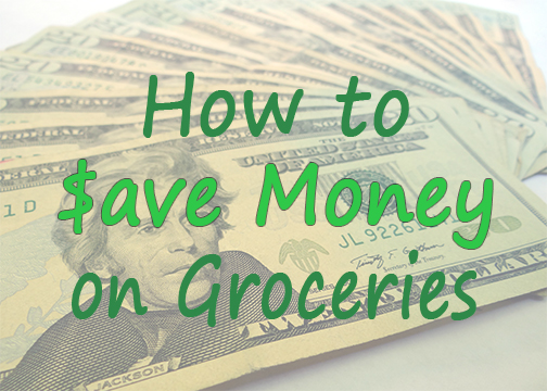 How to Save Money on Groceries