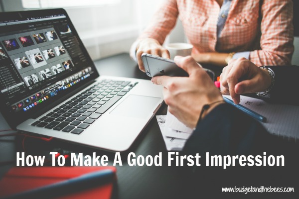 How To Make A Good First Impression #Sponsored