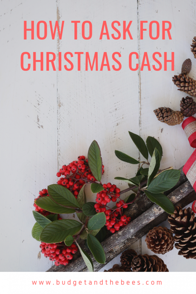 Why It’s Okay To Ask For Christmas Cash and Not Gifts